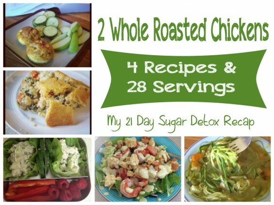 How to turn 2 Roasted Whole Chicken into 28 Servings.Gluten Free, Paleo and 21 Day Sugar Detox from fresh4five.com
