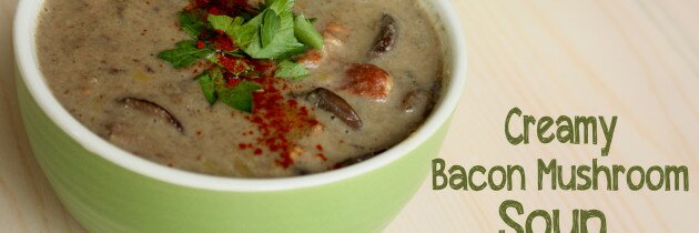 Creamy Bacon Mushroom Soup | Dairy-Free and Paleo